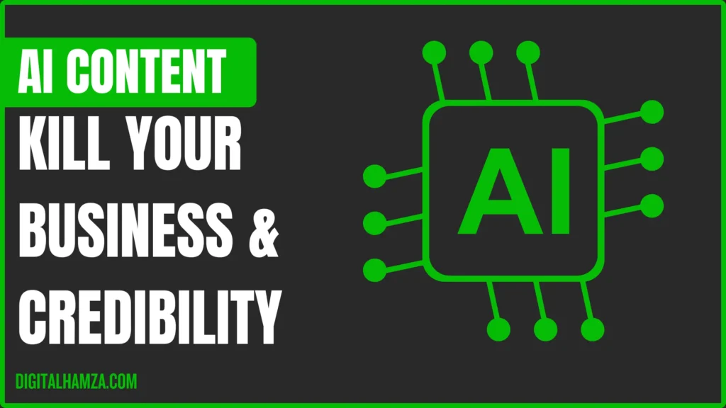 AI Content: Kill Your Business & Credibility